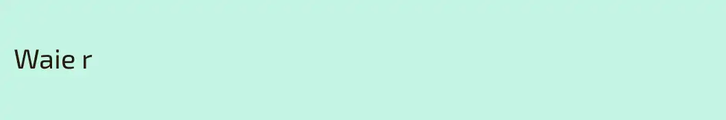 Waie r